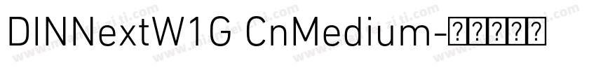 DINNextW1G CnMedium字体转换